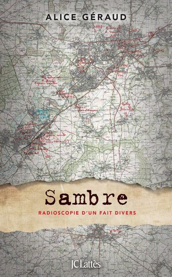 Sambre : radioscopie d’un fait divers