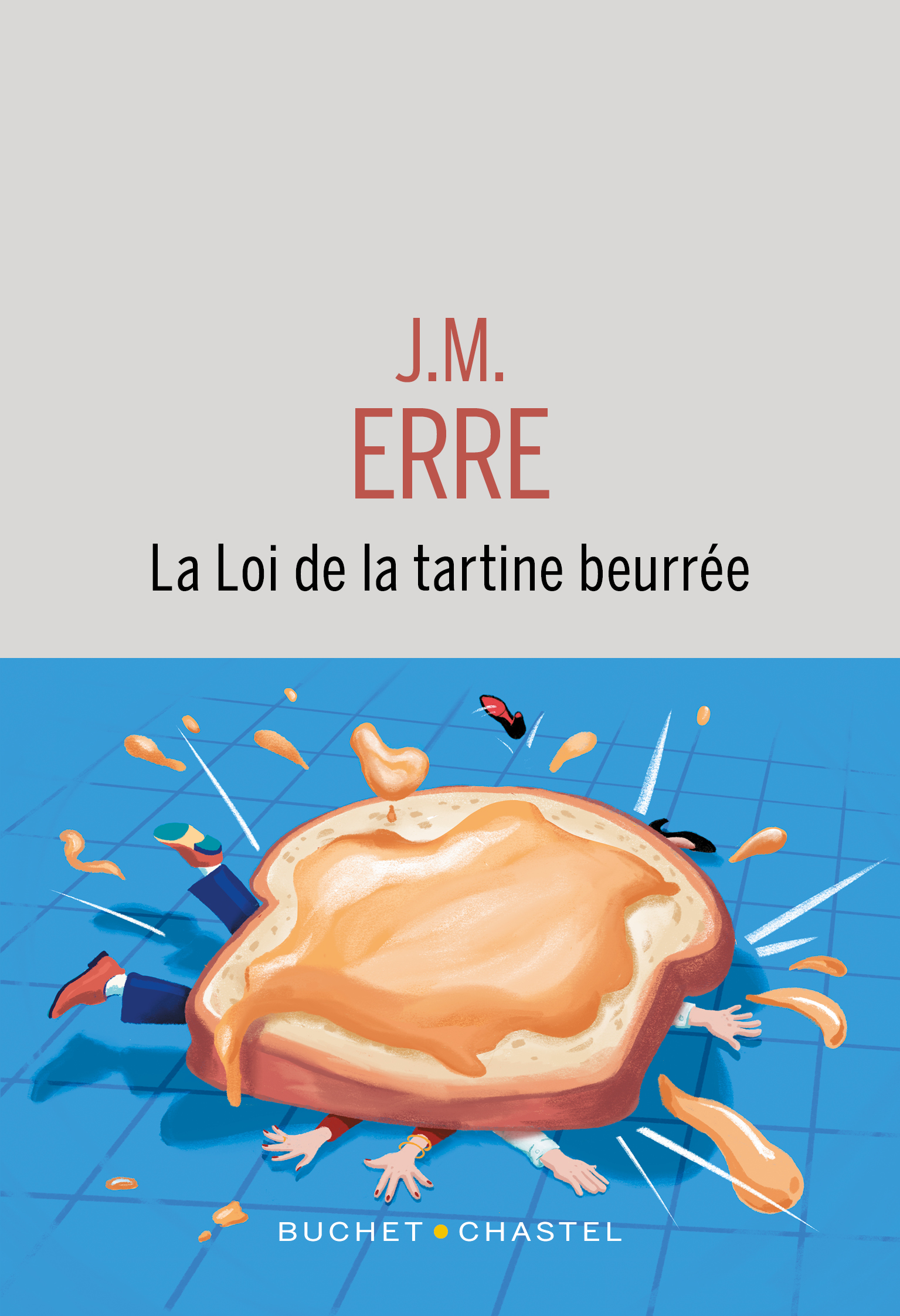 Couverture La Loi de la tartine beurrée, J.M. Erre