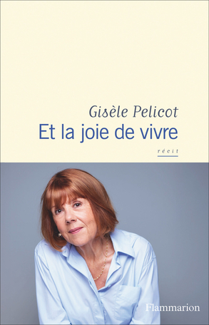Et la joie de vivre