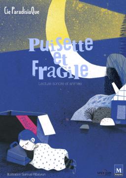 "Puisette et Fragile" - Compagnie Paradisiaque